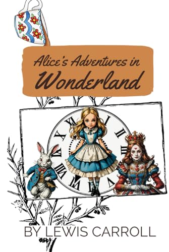 Alice’s Adventures in Wonderland von Independently published